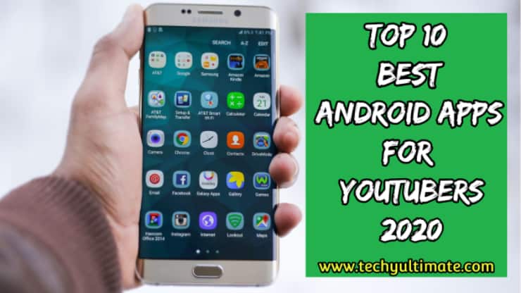Best android Apps for YouTubers