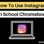 How To Use Instagram On School Chromebook